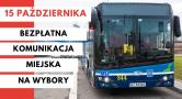 Bezpłatna komunikacja miejska 15 października