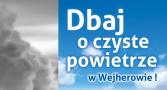 Dbaj o czyste powietrze w Wejherowie!