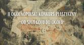 II Ogólnopolski Konkurs Plastyczny