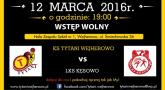 Tytani zmierzą sie Kęsowem