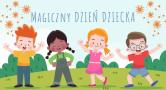 Magiczny Dzień Dziecka w Wejherowie